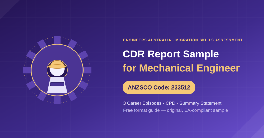 CDR report sample for Mechanical Engineer, ANZSCO code 233512 – Engineers Australia migration skills assessment